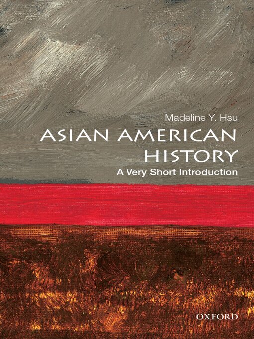 Title details for Asian American History by Madeline Y. Hsu - Available